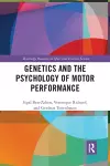 Genetics and the Psychology of Motor Performance cover