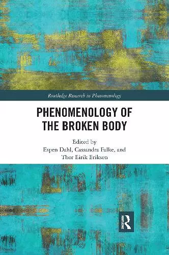 Phenomenology of the Broken Body cover