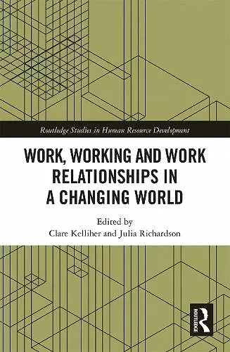 Work, Working and Work Relationships in a Changing World cover