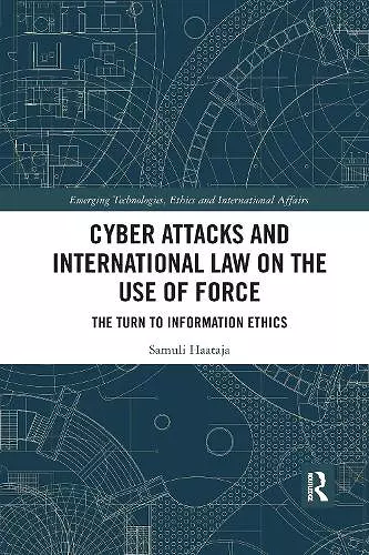 Cyber Attacks and International Law on the Use of Force cover