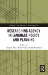 Researching Agency in Language Policy and Planning cover