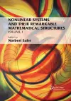 Nonlinear Systems and Their Remarkable Mathematical Structures cover