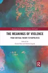 The Meanings of Violence cover