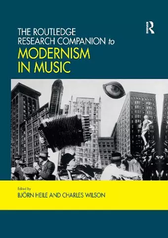 The Routledge Research Companion to Modernism in Music cover