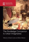The Routledge Companion to Urban Imaginaries cover