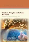 Wisdom, Analytics and Wicked Problems cover