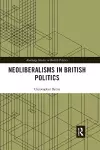 Neoliberalisms in British Politics cover