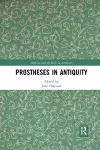 Prostheses in Antiquity cover