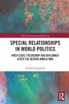 Special Relationships in World Politics cover