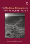 The Routledge Companion to Animal-Human History cover