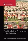 The Routledge Companion to the Suburbs cover