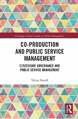 Co-Production and Public Service Management cover