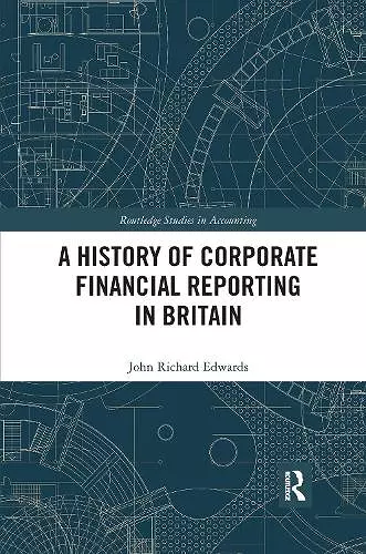 A History of Corporate Financial Reporting in Britain cover