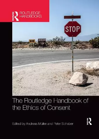 The Routledge Handbook of the Ethics of Consent cover