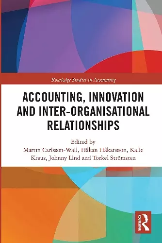 Accounting, Innovation and Inter-Organisational Relationships cover