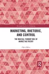 Marketing, Rhetoric and Control cover