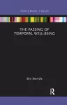 The Passing of Temporal Well-Being cover