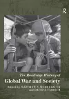 The Routledge History of Global War and Society cover