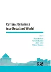 Cultural Dynamics in a Globalized World cover
