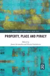 Property, Place and Piracy cover