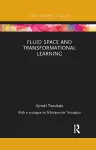 Fluid Space and Transformational Learning cover