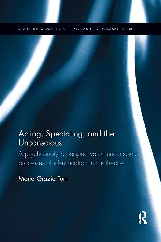 Acting, Spectating and the Unconscious cover