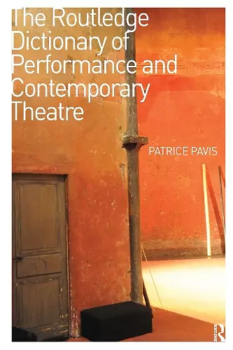 The Routledge Dictionary of Performance and Contemporary Theatre cover