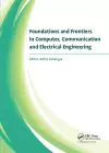 Foundations and Frontiers in Computer, Communication and Electrical Engineering cover