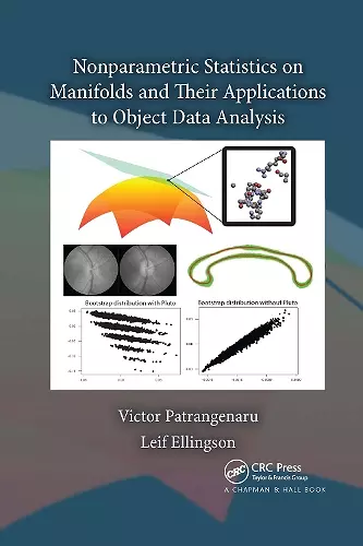 Nonparametric Statistics on Manifolds and Their Applications to Object Data Analysis cover