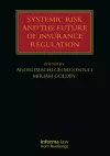 Systemic Risk and the Future of Insurance Regulation cover