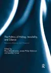 The Politics of Hiding, Invisibility, and Silence cover