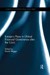 Europe’s Place in Global Financial Governance after the Crisis cover