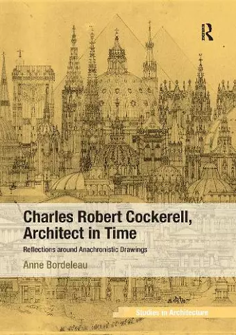 Charles Robert Cockerell, Architect in Time cover