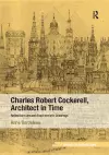 Charles Robert Cockerell, Architect in Time cover