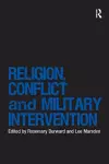 Religion, Conflict and Military Intervention cover