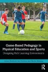 Game-Based Pedagogy in Physical Education and Sports cover