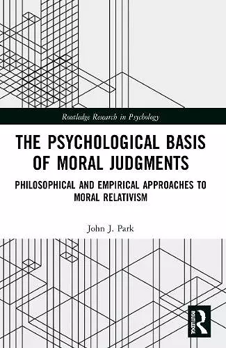 The Psychological Basis of Moral Judgments cover