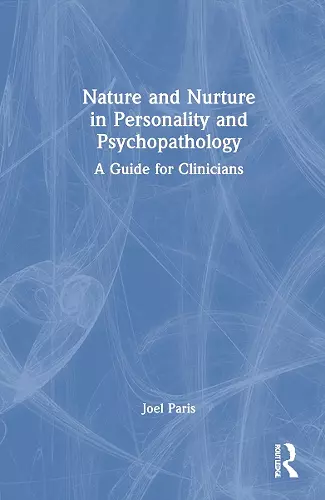 Nature and Nurture in Personality and Psychopathology cover