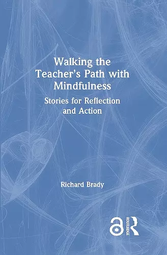 Walking the Teacher's Path with Mindfulness cover