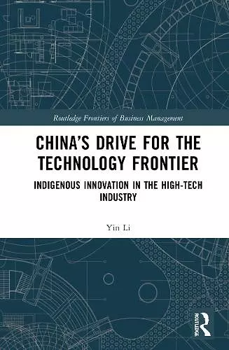 China’s Drive for the Technology Frontier cover