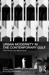 Urban Modernity in the Contemporary Gulf cover