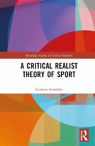 A Critical Realist Theory of Sport cover