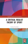 A Critical Realist Theory of Sport cover