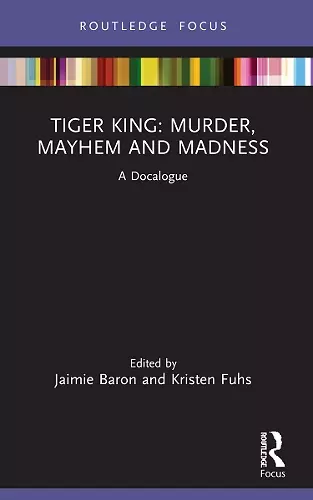 Tiger King: Murder, Mayhem and Madness cover