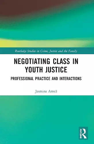 Negotiating Class in Youth Justice cover