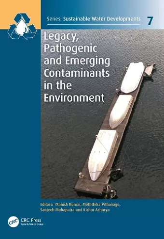 Legacy, Pathogenic and Emerging Contaminants in the Environment cover