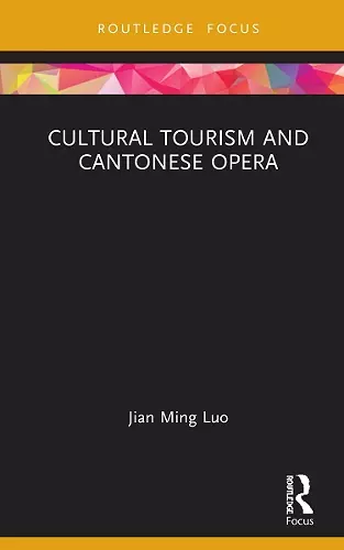 Cultural Tourism and Cantonese Opera cover