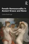 Female Homosexuality in Ancient Greece and Rome cover