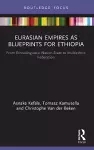 Eurasian Empires as Blueprints for Ethiopia cover