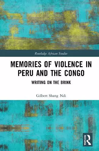 Memories of Violence in Peru and the Congo cover